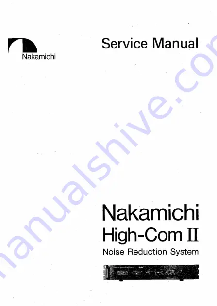 Nakamichi High-Com II Service Manual Download Page 1