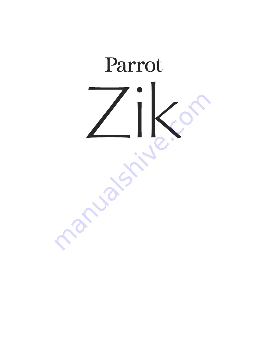 Parrot Zik User Manual Download Page 3